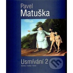 Usmívání 2 - Pavel Matuška