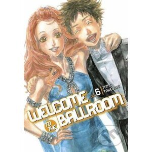 Welcome to the Ballroom 6 - Tomo Takeuchi