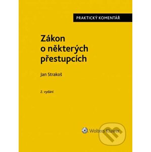 Zákon o některých přestupcích (č. 251/2016 Sb.) - Jan Strakoš