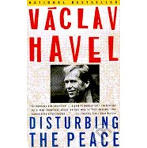 Disturbing the Peace - Václav Havel