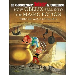 How Obelix Fell into the Magic Potion - René Goscinny, Albert Uderzo (ilustrácie)