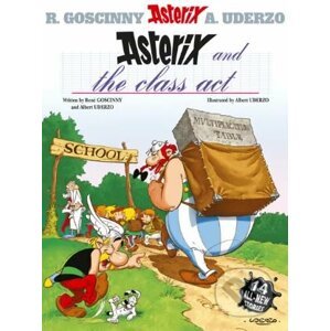 Asterix and the Class Act - René Goscinny, Albert Uderzo (ilustrácie)