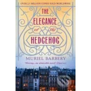 The Elegance of the Hedgehog - Muriel Barbery