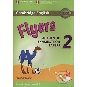 Cambridge English Young Learners 2 for Revised Exam from 2018 Flyers Student´s Book - Cambridge University Press