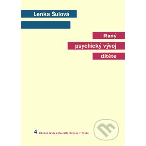 Raný psychický vývoj dítěte - Lenka Šulová