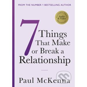 7 Things That Make or Break a Relationship - Paul McKenna