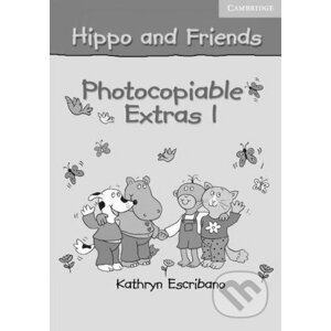 Hippo and Friends 1 - Photocopiable Extras - Claire Selby, Lesley McKnight