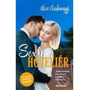 Sexy hoteliér - Alice Clayton