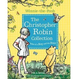 Winnie-the-Pooh: The Christopher Robin Collection - A. A. Milne