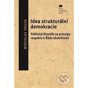Idea strukturální demokracie - Miroslav Pauza