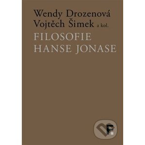 Filosofie Hanse Jonase - Wendy Drozenová, Vojtěch Šimek