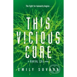 This Vicious Cure - Emily Suvada
