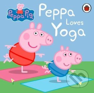 Peppa Loves Yoga - Ladybird Books