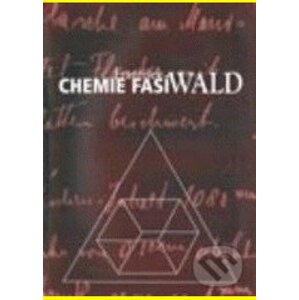 Chemie fasí - František Wald