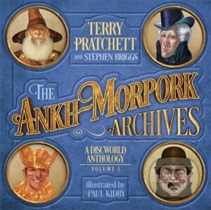 The Ankh-Morpork Archives - Terry Pratchett, Stephen Briggs, Paul Kidby