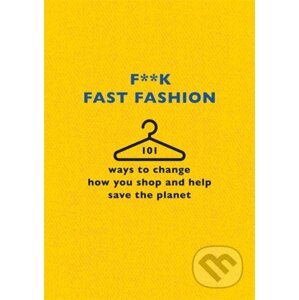 F**k Fast Fashion - The F Team