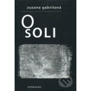 O soli - Zuzana Gabrišová