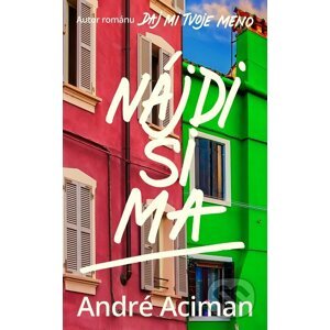 E-kniha Nájdi si ma - André Aciman
