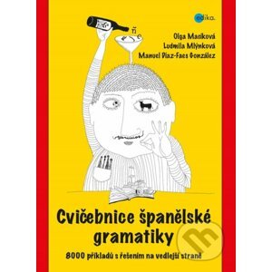 E-kniha Cvičebnice španělské gramatiky - Ludmila Mlýnková, Olga Macíková, Manuel Díaz-Faes González