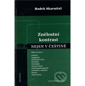 Znělostní kontrast nejen v češtině - Radek Skarnitzl
