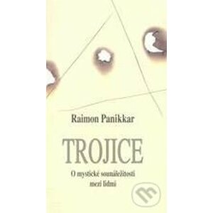 Trojice - Rajmond Panikkar