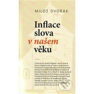 Inflace slova v našem věku - Miloš Dvořák