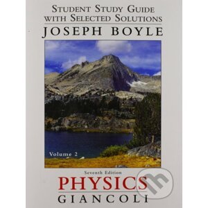 Student Study Guide & Selected Solutions Manual for Physics - Joseph Boyle, Douglas C. Giancoli