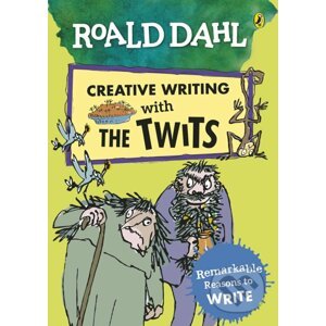 Creative Writing with The Twits - Roald Dahl, Quentin Blake (ilustrácie)