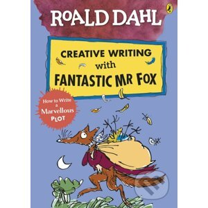 Creative Writing with Fantastic Mr Fox - Roald Dahl, Quentin Blake (ilustrácie)
