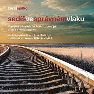 E-kniha Sedíš ve správném vlaku - Karel Spilko