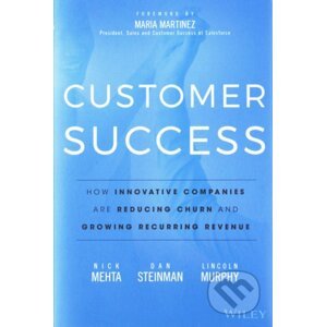 Customer Success - Nick Mehta, Dan Steinman, Lincoln Murphy