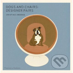 Dogs and Chairs: Designer Pairs - Cristina Amodeo
