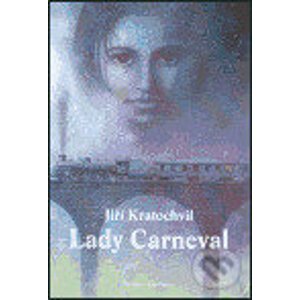 Lady Carneval - Jiří Kratochvil
