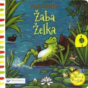 Žaba Želka - Axel Scheffler
