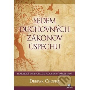 E-kniha Sedem duchovných zákonov úspechu - Deepak Chopra
