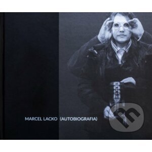 Marcel Lacko - Autobiografia - Marcel Lacko, Helen Dewbery (ilustrátor)