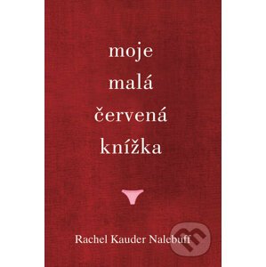 Moje malá červená knížka - Rachel Kauder Nalebuff