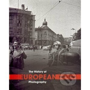 The History of European Photography 1939–1969 (A-I, I-U) - Stredoeurópsky dom fotografie