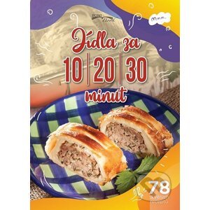 Jídla za 10-20-30 minut - Zoltán Liptai