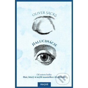 Halucinácie - Oliver Sacks