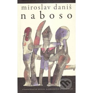 Naboso - Miroslav Daniš, Miroslav Cipár (Ilustrátor)