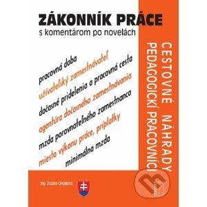 Zákonník práce 2020 (s komentárom po novelách) - Zuzana Cingelová