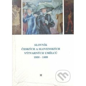 Slovník českých a slovenských výtvarných umělců 1950 - 1999 - Výtvarné centrum Chagall