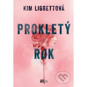 E-kniha Prokletý rok - Kim Liggett