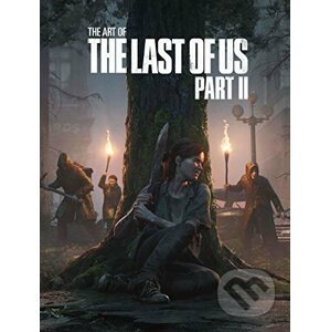 The Art of the Last of Us (Deluxe Edition) - Part II - Naughty Dog