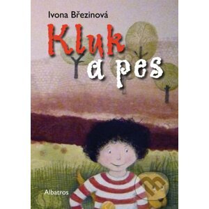 E-kniha Kluk a pes - Ivona Březinová