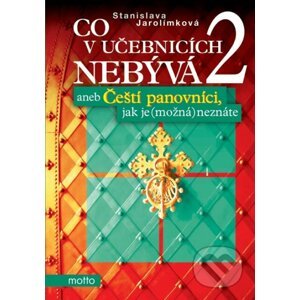 E-kniha Co v učebnicích nebývá 2 - Stanislava Jarolímková