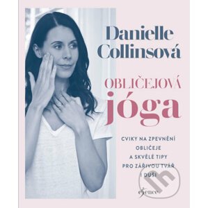 Obličejová jóga - Danielle Collins