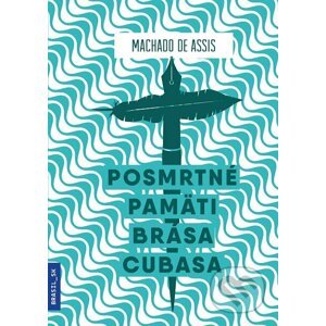 E-kniha Posmrtné pamäti Brása Cubasa - Machado de Assis
