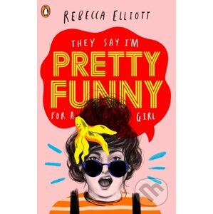 Pretty Funny - Rebecca Elliott